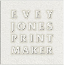 Evey Jones Print Maker